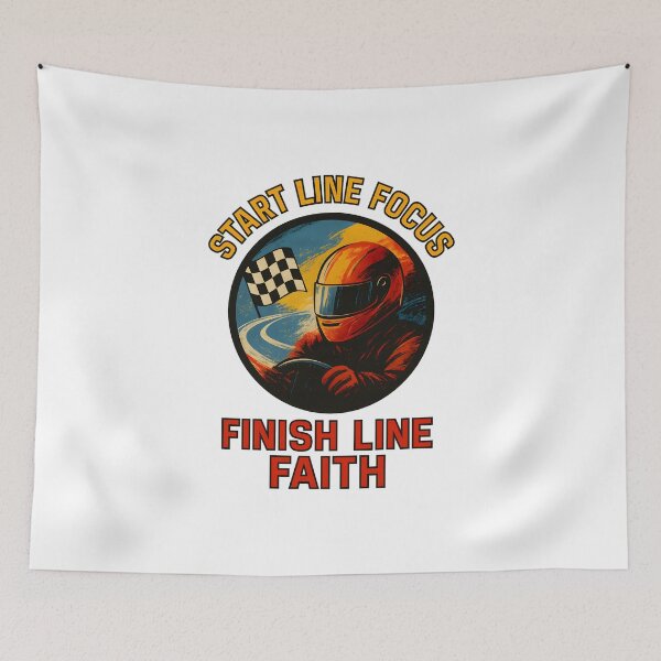 Item preview, Start Line Focus - Finish Line Faith - Motorsport designed and sold by inkNext.