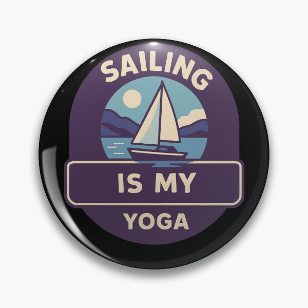 Item preview, Sailing Is My Yoga Captain Nautical Boat designed and sold by LuminOrb.