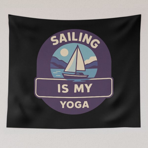 Item preview, Sailing Is My Yoga Captain Nautical Boat designed and sold by LuminOrb.