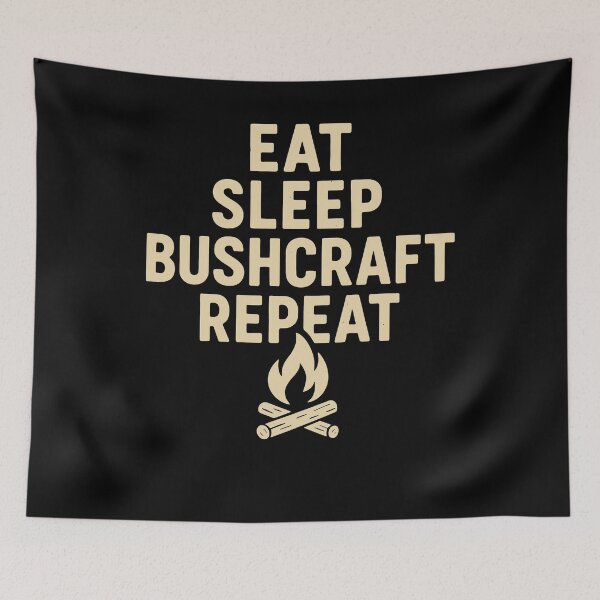 Item preview, Eat Sleep Bushcraft Repeat Prepper Bushcrafting designed and sold by LuminOrb.
