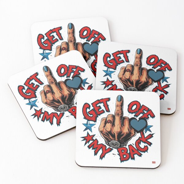 Item preview, Get off my back designed and sold by whatthefoxsays.