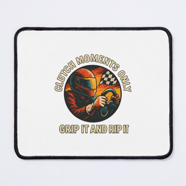 Item preview, Clutch Moments Only - Grip It and Rip It - Motorsport designed and sold by inkNext.