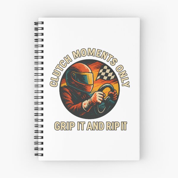 Item preview, Clutch Moments Only - Grip It and Rip It - Motorsport designed and sold by inkNext.