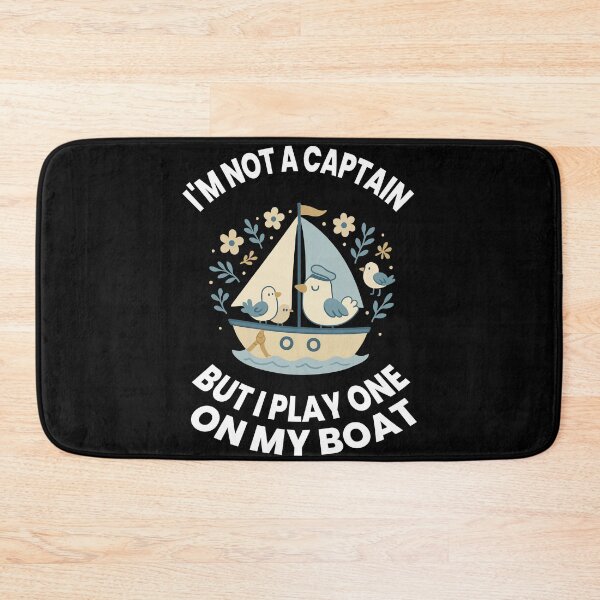 Item preview, I'm Not A Captain But I Play One On My Boat designed and sold by LuminOrb.