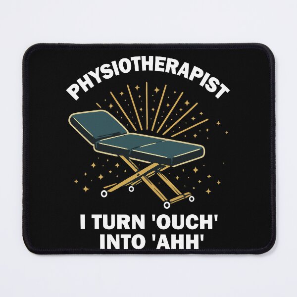 Item preview, Physiotherapist Funny saying I Turn Ouch Into Ahh designed and sold by LuminOrb.