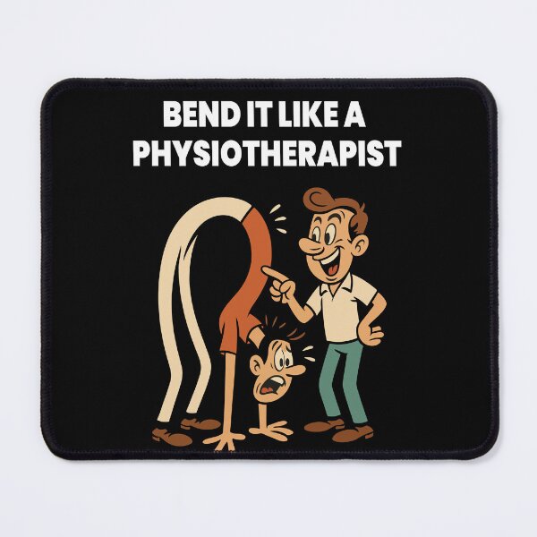 Item preview, Bend It Like A Physiotherapist Physical Therapy designed and sold by LuminOrb.