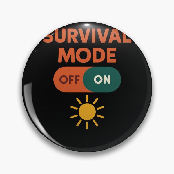 Item preview, Survival Mode On Wilderness Prepper bushcrafting designed and sold by LuminOrb.