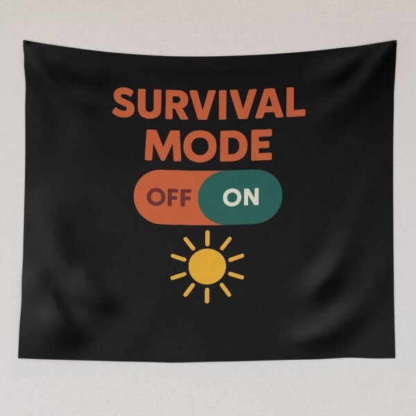 Item preview, Survival Mode On Wilderness Prepper bushcrafting designed and sold by LuminOrb.