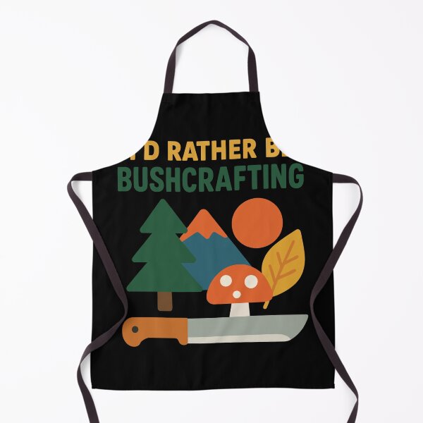 Item preview, I'd Rather Be Bushcrafting Prepper Survival designed and sold by LuminOrb.