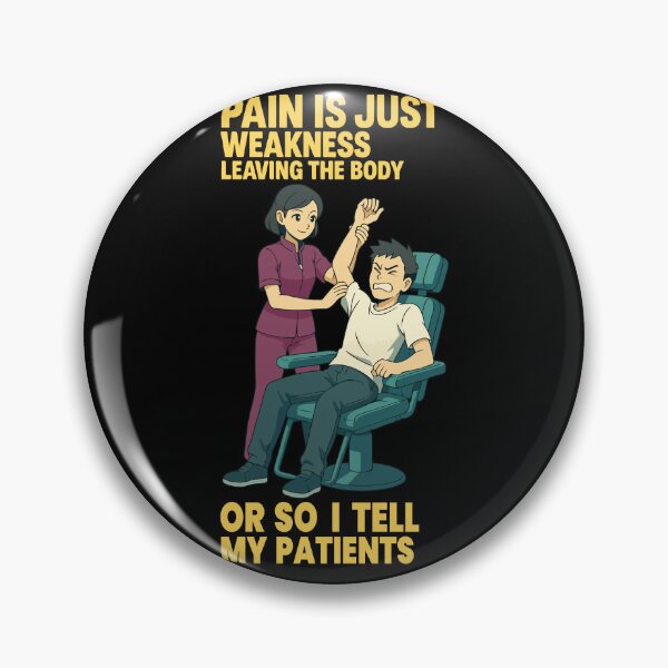 Item preview, Physiotherapist Pain Is Just Weakness Leaving Body designed and sold by LuminOrb.