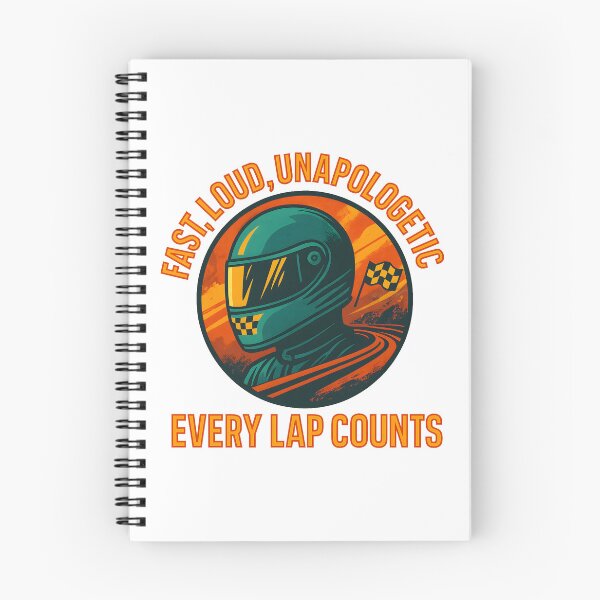 Item preview, Fast, Loud, Unapologetic - Every Lap Counts - Motorsport designed and sold by inkNext.