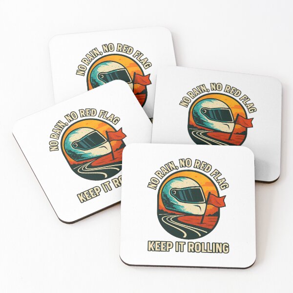 Item preview, No Rain, No Red Flag - Keep It Rolling - Motorsport designed and sold by inkNext.