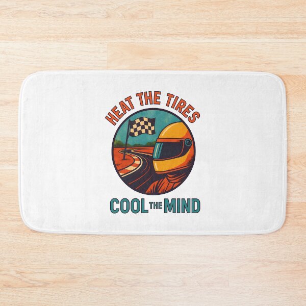 Item preview, Heat the Tires - Cool the Mind - Motorsport designed and sold by inkNext.