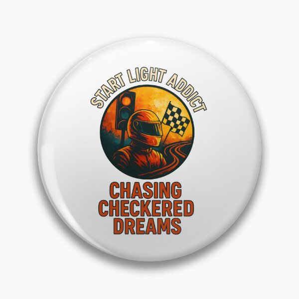 Item preview, Start Light Addict - Chasing Checkered Dreams - Motorsport designed and sold by inkNext.