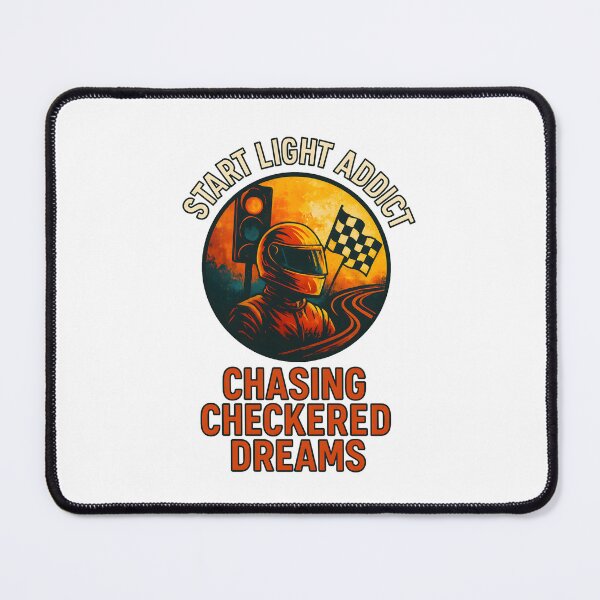 Item preview, Start Light Addict - Chasing Checkered Dreams - Motorsport designed and sold by inkNext.