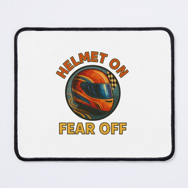 Item preview, Helmet On - Fear Off - Motorsport designed and sold by inkNext.