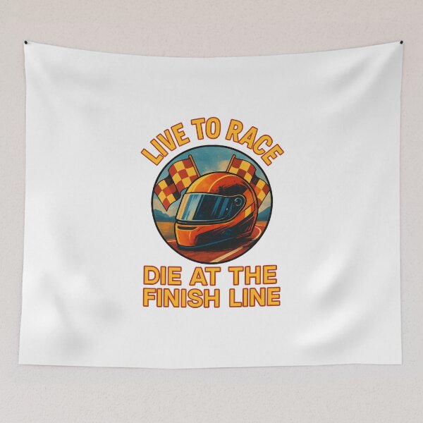 Item preview, Live to Race - Die at the Finish Line - Motorsport designed and sold by inkNext.
