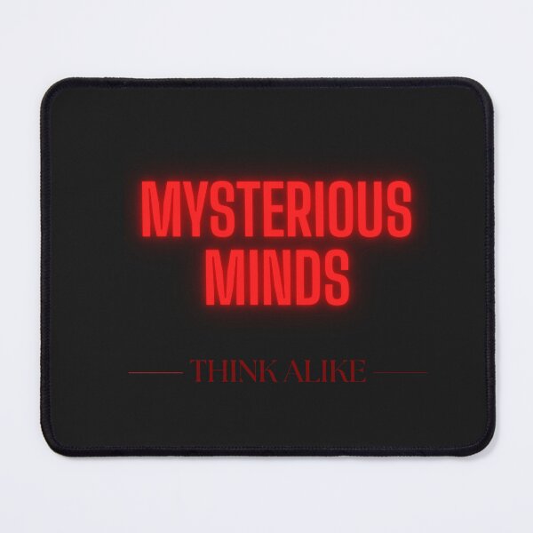 Item preview, Mysterious Minds Think Alike – Minimal Dark Quote Design designed and sold by RUNO LAB.