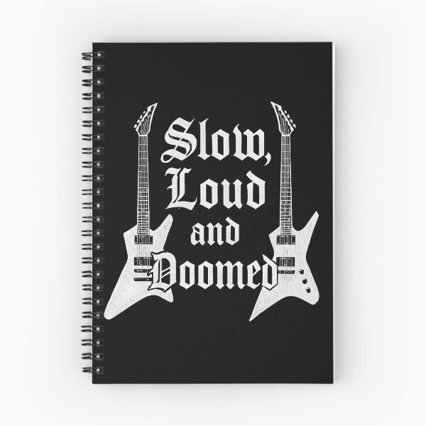 Item preview, Doom Metal Design Slow, Loud and Doomed designed and sold by Krossgor.