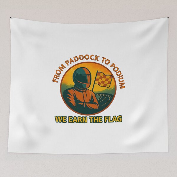 Item preview, From Paddock to Podium - We Earn the Flag - Motorsport designed and sold by inkNext.