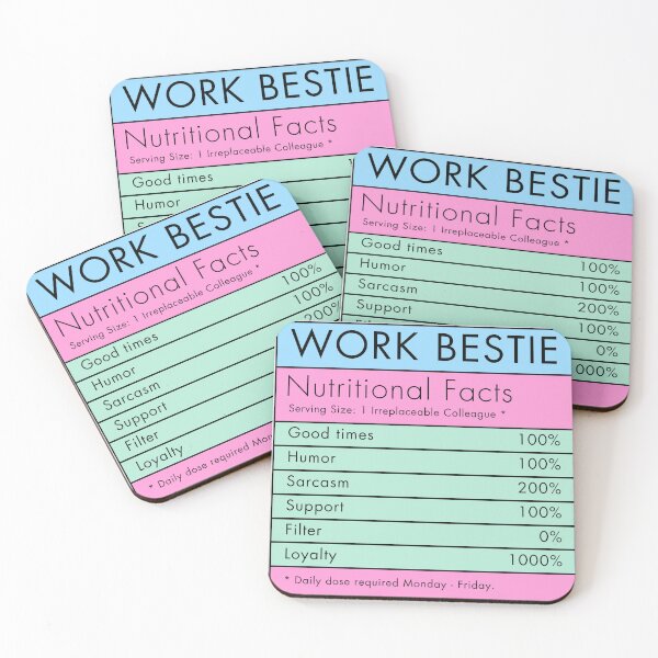 Item preview, Work bestie nutritional facts designed and sold by SarcasmAndChill.