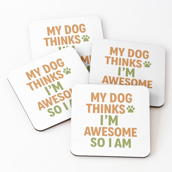 Item preview, My Dog Thinks I'm Awesome, So I Am – Funny Dog Confidence Shirt designed and sold by Just You Tee | Say It Loud, Wear It Proud.