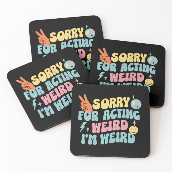 Item preview, Sorry For Acting Weird Retro Quote designed and sold by graphicnew.