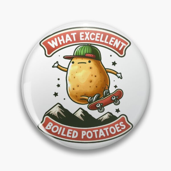 Item preview, What Excellent Boiled Potatoes designed and sold by maximinano100k.