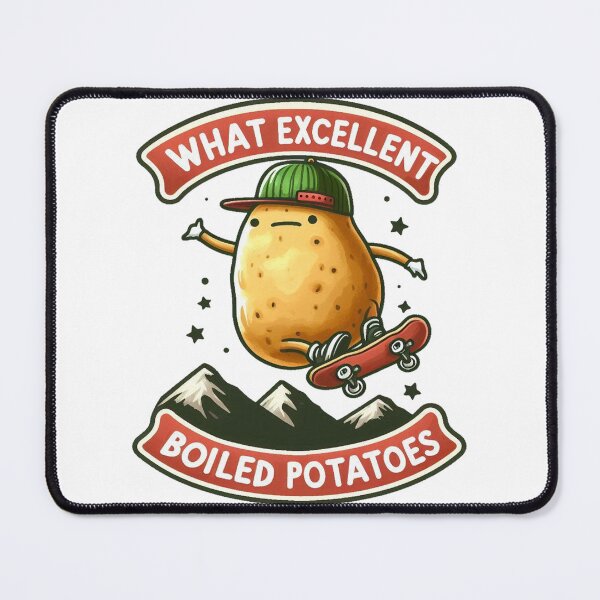 Item preview, What Excellent Boiled Potatoes designed and sold by maximinano100k.