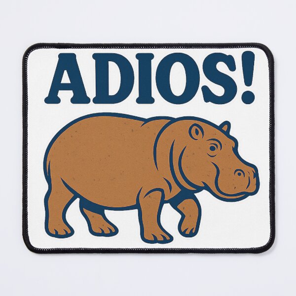 Item preview, Adios! hippo(s) designed and sold by SunkenAbyss.