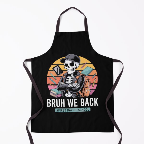 Item preview, Skeleton Bruh We Back First Day Of School designed and sold by brynatshop.