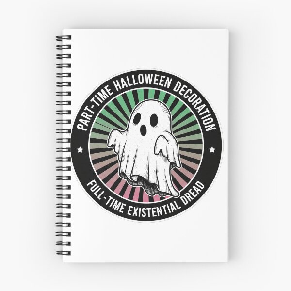 Item preview, Part Time Halloween Decoration Full Time Existential Dread Ghost designed and sold by Owcomm.