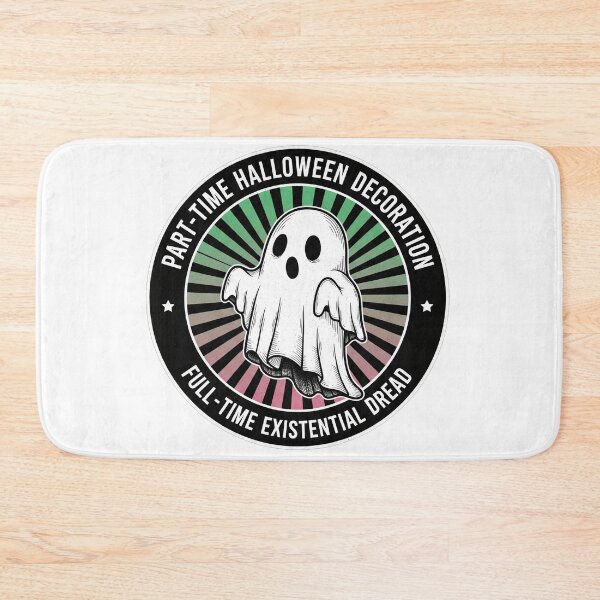 Item preview, Part Time Halloween Decoration Full Time Existential Dread Ghost designed and sold by Owcomm.