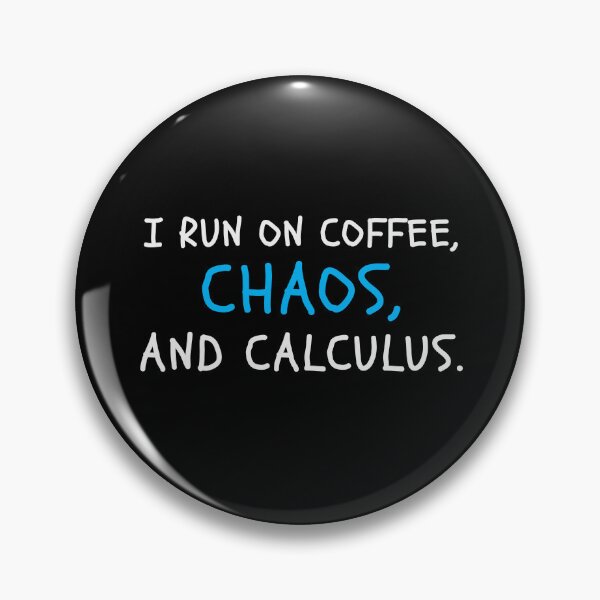 Item preview, I run on coffee and chaos Mathematics design designed and sold by jazzydevil.