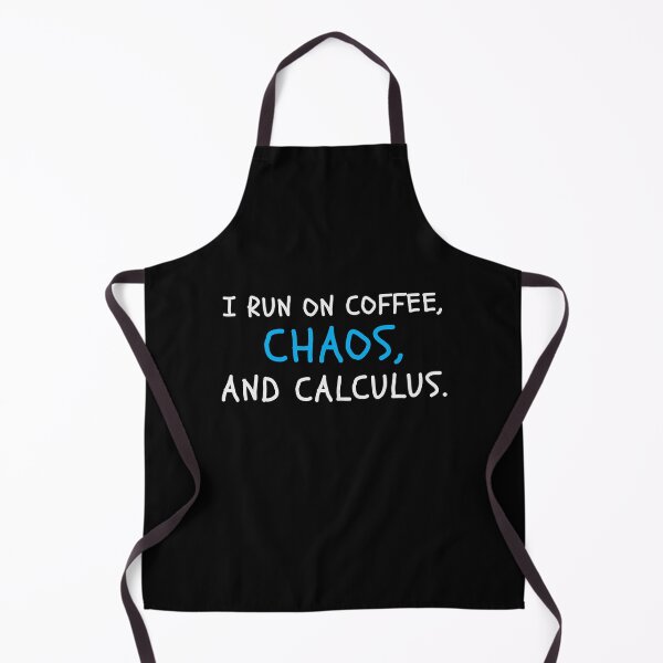 Item preview, I run on coffee and chaos Mathematics design designed and sold by jazzydevil.