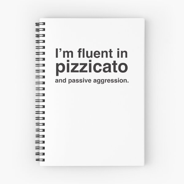 Item preview, I’m fluent in pizzicato and passive aggression designed and sold by jazzydevil.