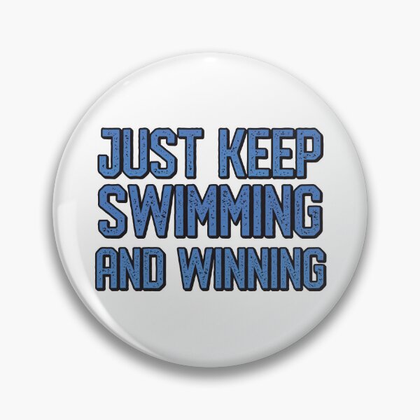 Artikelvorschau, Einfach weiterschwimmen und Schwimmer-Design gewinnen entworfen und verkauft von jazzydevil.