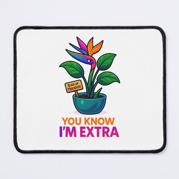 Item preview, Bird of Paradise – You Know I’m Extra - Funny Houseplant Characters designed and sold by EdgyEdgeArt.