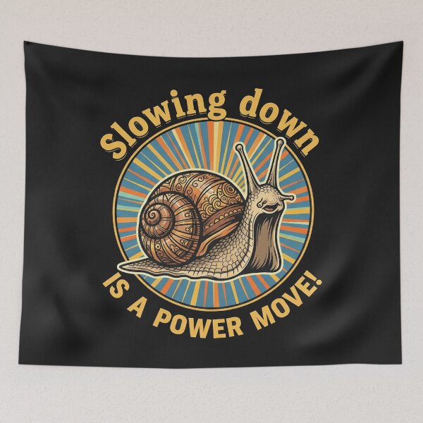 Item preview, Slowing Down Is A Power Move! Snail Art designed and sold by Owcomm.