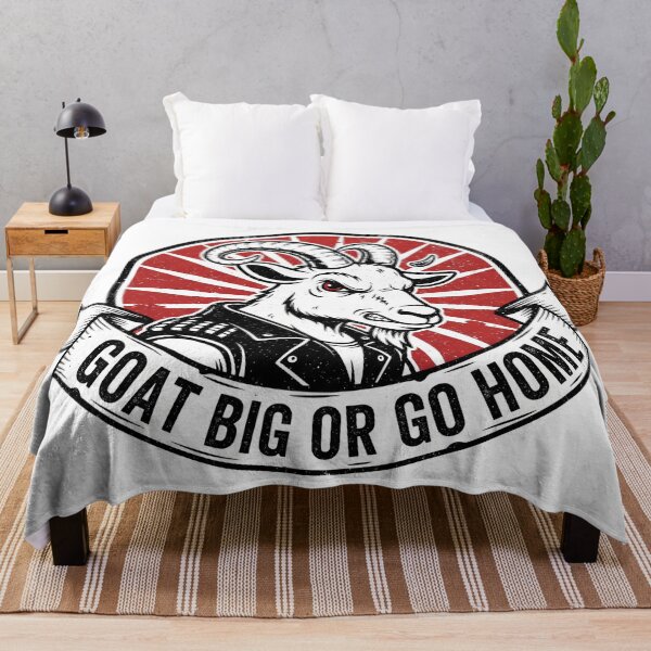 Item preview, Goat Big Or Go Home designed and sold by Owcomm.