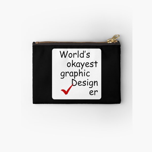 Item preview, Funny Graphic Design Joke Worst Designer Humor Black designed and sold by TackyTime.