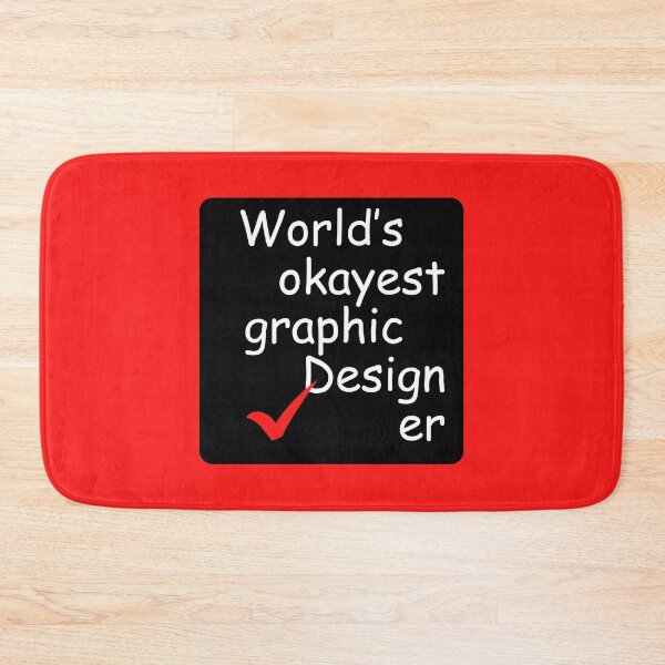 Item preview, Funny Graphic Design Joke Worst Designer Humor White designed and sold by TackyTime.