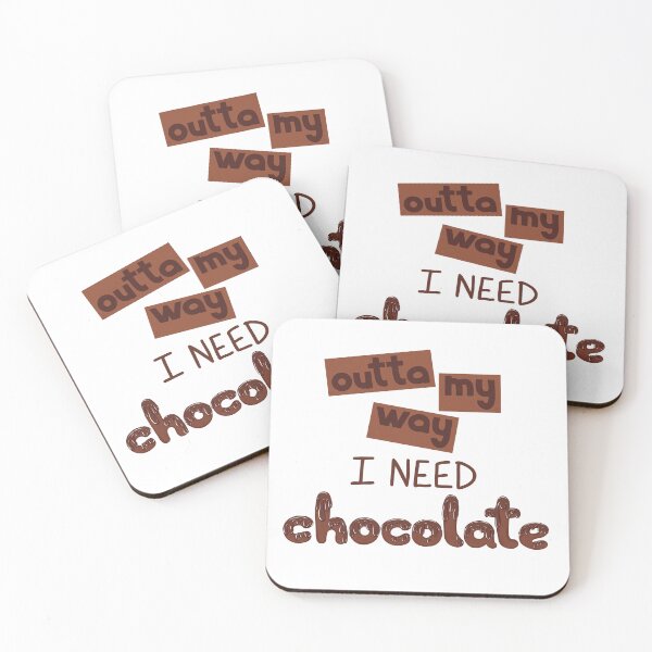 Item preview, Design with Text outta my way I need chocolate designed and sold by ChantellaGF.