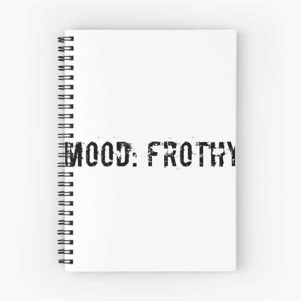 Item preview, Mood: Frothy designed and sold by Ninjacatoff.