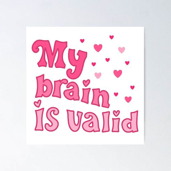 Item preview, My brain is valid designed and sold by pinkyfish1010.