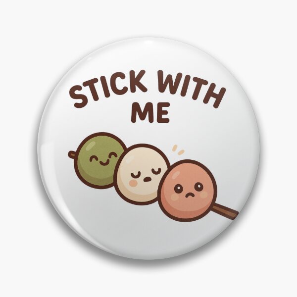 Item preview, Dango Stick with Me designed and sold by RuntyRAWR.