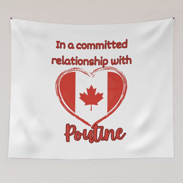 Item preview, In a Committed Relationship with Poutine – Funny Canadian Food Design designed and sold by BlesstB.