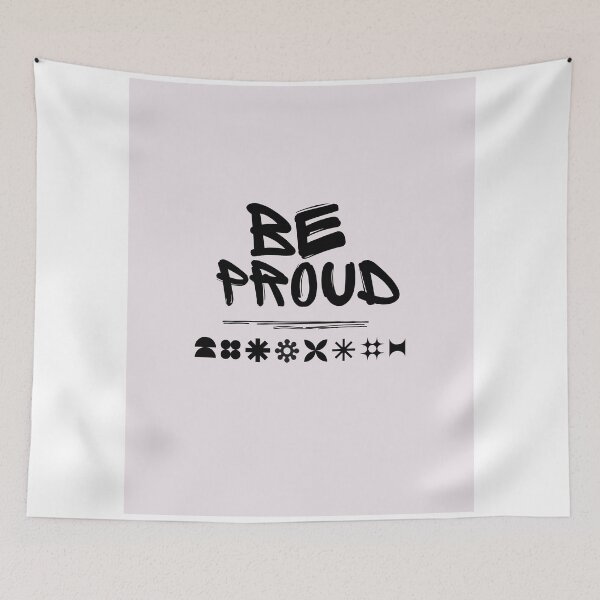 Item preview, Be proud designed and sold by lnfluitive.