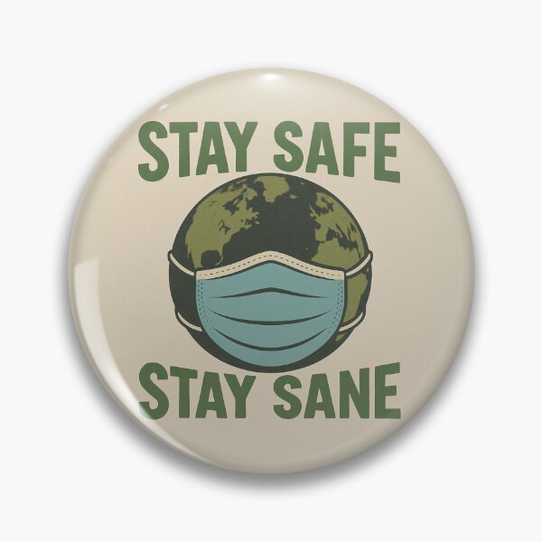 Item preview, Stay Safe, Stay Sane - Global Health Awareness Design  designed and sold by Amelia Design.