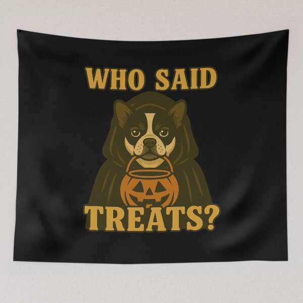 Item preview, Boston Terrier Halloween Who Said Treats Pumpkin Witch Costume Mom Dad Kids designed and sold by FurryHavenPH.